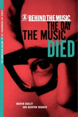The Day The Music Died, De Quinton Skinner. Editorial Mtv Books, Tapa Blanda En Inglés