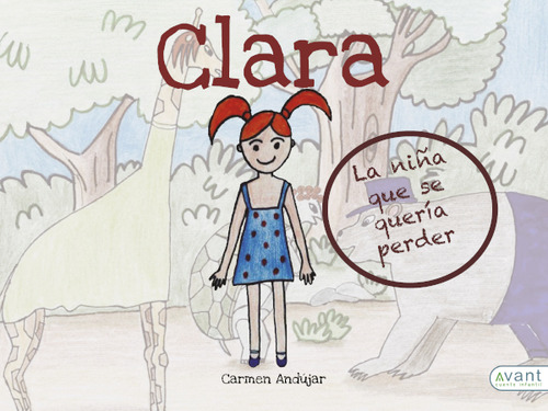 Libro Clara, La Niña Que Se Quería Perder