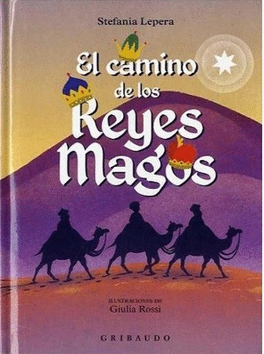 Libro El Camino De Los Reyes Magos