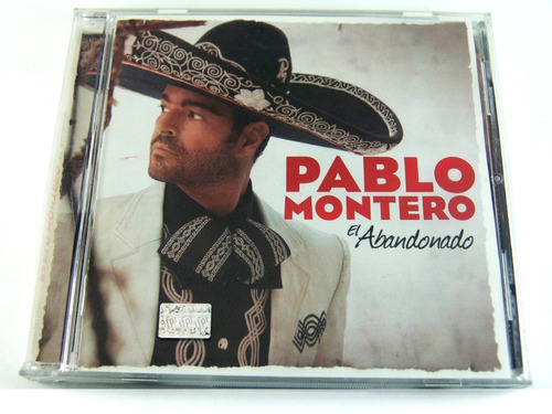 Pablo Montero El Abandonado Cd Como Nuevo 2011