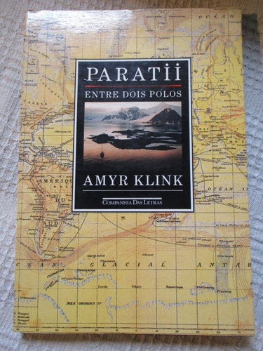 Imagen 1 de 8 de Amyr Klink - Paratii: Entre Dos Pólos