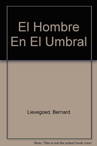 El Hombre En El Umbral: El Reto Del Desarrollo Interior, De Bernard Lievegoed. Editorial Antroposofica, Tapa Blanda, Edición 1 En Español