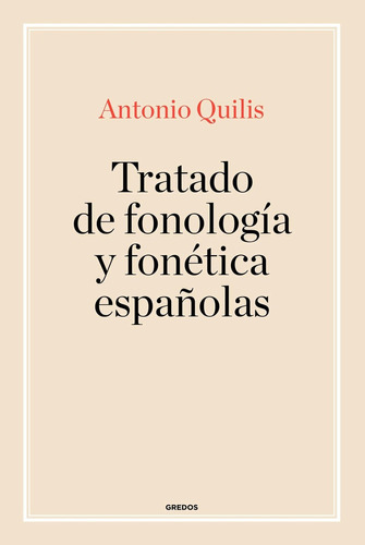Tratado De Fonologia Y Fonetica Española Quilis Antonio