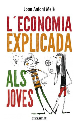 L´economia Explicada Als Joves