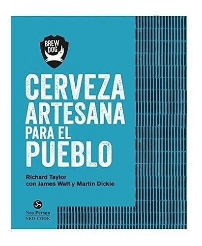 Libro Cerveza Artesana Para El Pueblo (tapa Dura)