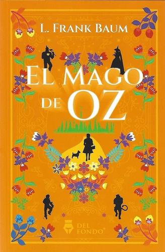 Mago De Oz, El-lyman Frank Baum-del Fondo Editorial