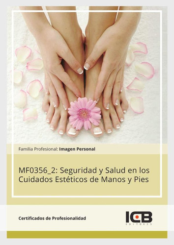 Mf0356_2: Seguridad Y Salud En Los Cuidados Estéticos De ...