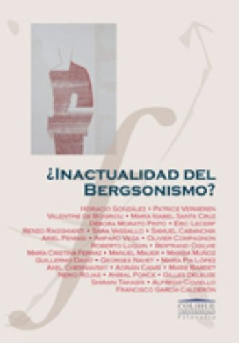 ¿Inactualidad del Bergsonismo?, de Varios autores. Editorial Colihue en español