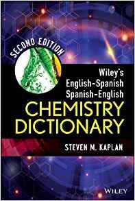 Wileys Englishspanish, Spanishenglish Chemistry Dictionary