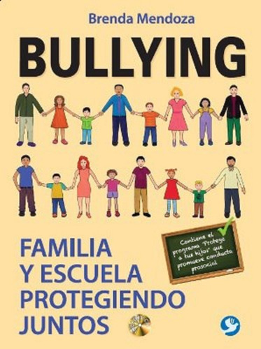 Bullying (familia Y Escuela)
