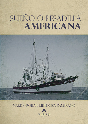 Sue&#241;o O Pesadilla Americana (libro Original)