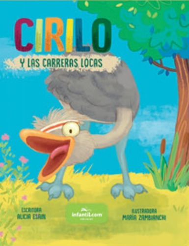 Cirilo Y Las Carreras Locas - Pequeñas Aventuras Ilustrado