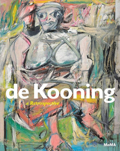 De Kooning, de Elderfield. Editorial MoMa, tapa blanda, edición 1 en inglés