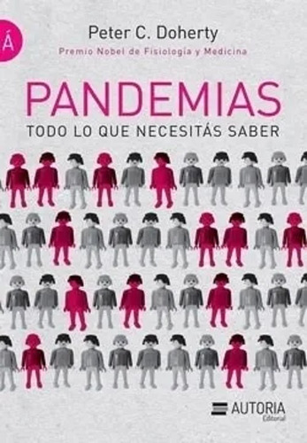 Pandemias. Todo Lo Que Necesitas Saber - Doherty Libro Nuevo