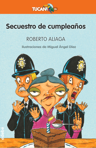 Secuestro De Cumpleaños - Aliaga Sanchez, Roberto