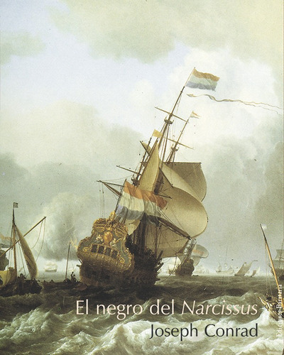 El Negro Del Marcissus, De Joseph Rad. Editorial Ediciones Barataria, Tapa Blanda, Edición 1 En Español, 2006