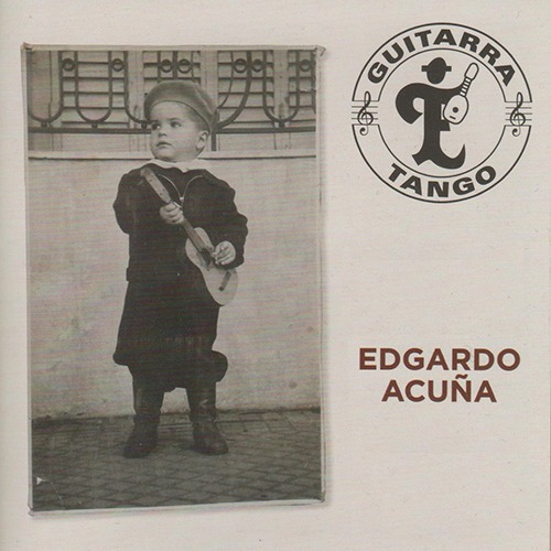 Edgardo Acuña - Guitarra Tango - Cd