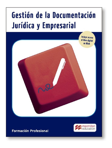 Libro Gestión De La Documentación Jurídica Empresarial. Grad