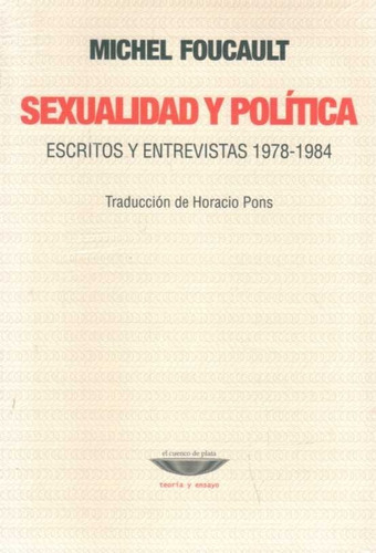 Sexualidad Y Política / Foucault / Enviamos