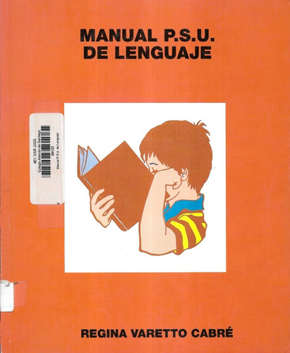 Manual P S U De Lenguaje / Regina Varetto Cabré