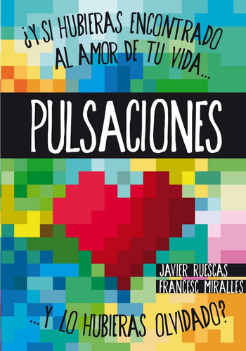 Pulsaciones, de Ruescas Sánchez, Javier. Editorial EDICIONES SM, tapa blanda en español