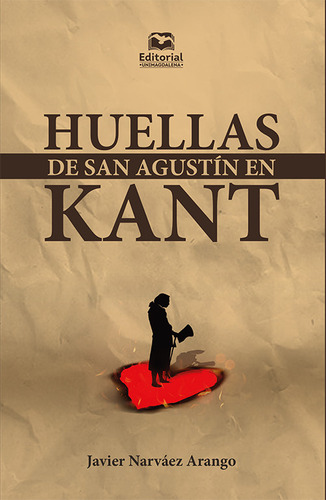 Traces Of Saint Augustine In Kant ( Libro Nuevo Y Original 