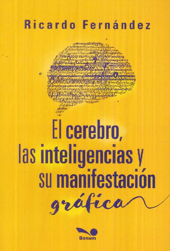 Libro El Cerebro, Las Inteligencias Y Su Manifestación De Ri