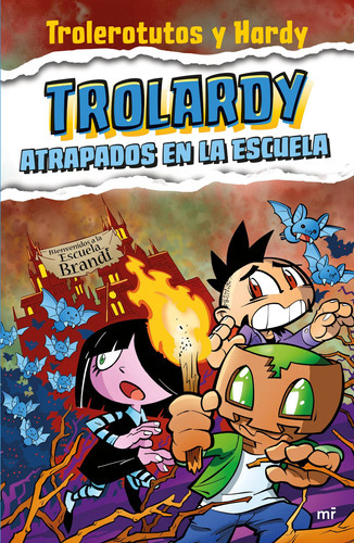 Trolardy 4: Atrapados En La Escuela - Trolerotutos Y Hardy