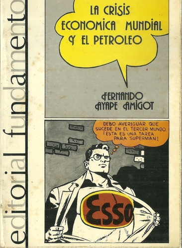 La Crisis Economica Mundial Y Petroleo Fernado Ayape Amigo