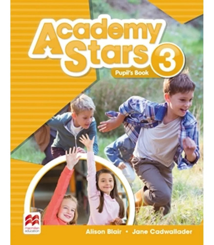 Academy Stars 3 - Pupil's Book - Macmillan