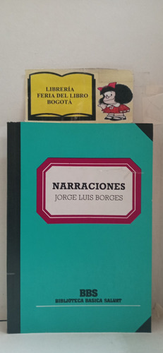 Jorge Luis Borges - Narraciones - Cuentos - Salvat - 1982