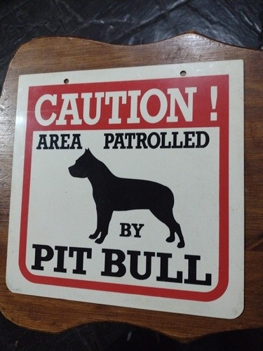 Cartel Pitbull Precaución