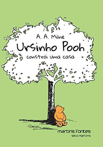 Ursinho Pooh Constrói Uma Casa (nova Edição 2018)