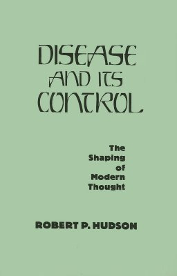 Libro Disease And Its Control: The Shaping Of Modern Thou...