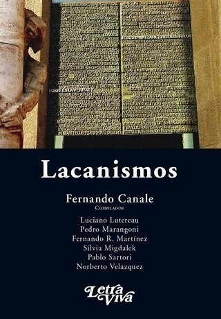 Lacanismos - Canale, Fernando