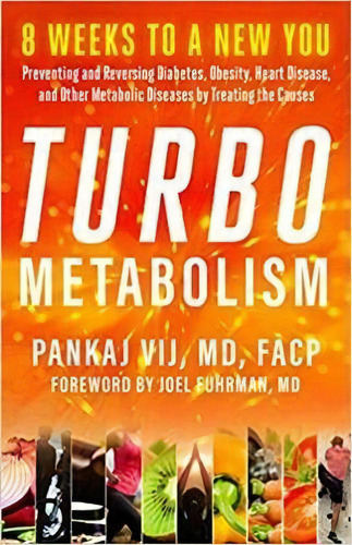 Turbo Metabolism, De Pankaj Vij. Editorial New World Library, Tapa Blanda En Inglés