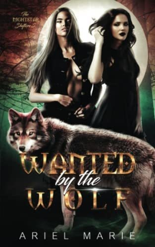 Book : Wanted By The Wolf A Ff Shifter Paranormal Romance..
