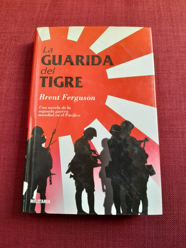La Guarida Del Tigre - Brent Ferguson
