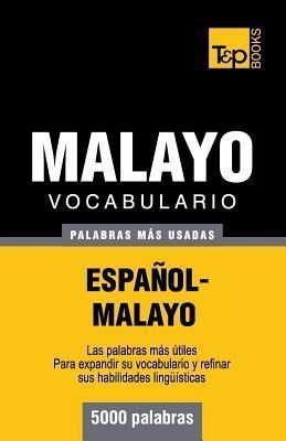 Vocabulario Espa Ol-malayo - 5000 Palabras M S Usadas - V...
