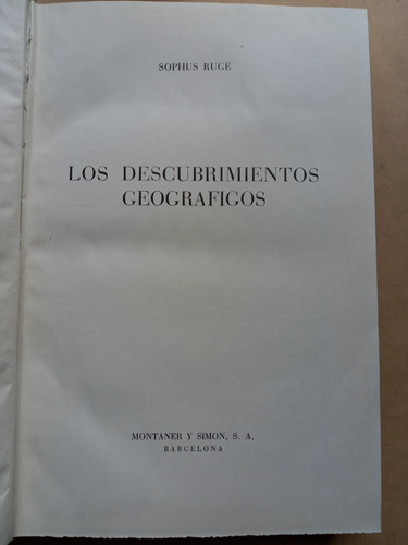 Los Descubrimientos Geograficos - Sophus Ruge