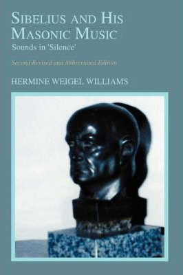 Libro Sibelius And His Masonic Music - Professor Hermine ...