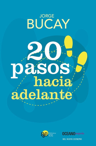 20 Pasos Hacia Adelante - Jorge Bucay