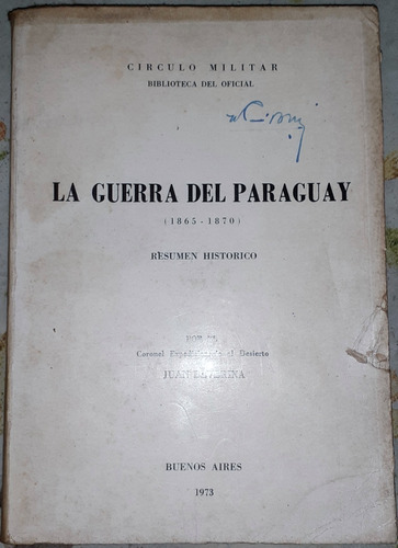 La Guerra Del Paraguay 1865/70 Resumen Historico Beverina J