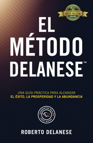 Libro: El Método Delanese: Una Guía Práctica Para Alcanzar E