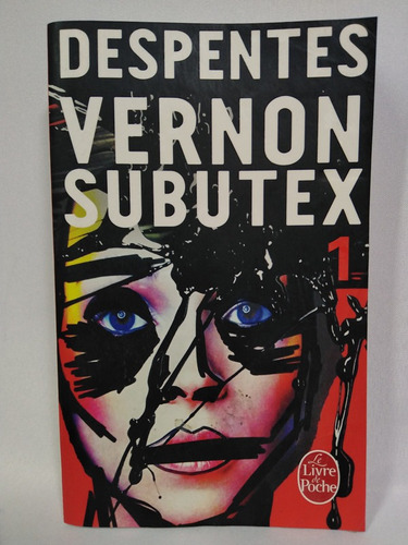 Vernon Subutex 1 (le Livre De Poche)