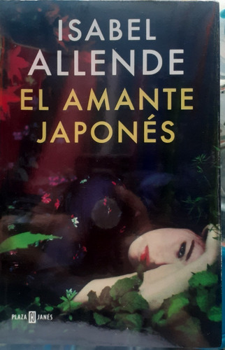 El Amante Japonés. Isabel Allende. Libro Físico