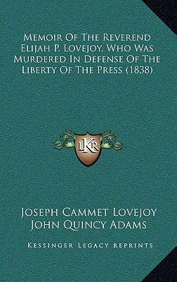 Libro Memoir Of The Reverend Elijah P. Lovejoy, Who Was M...