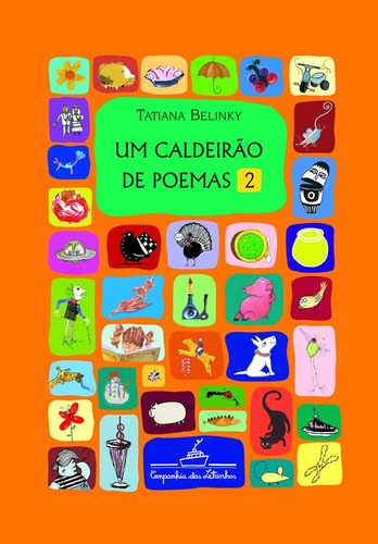 Um Caldeirão De Poemas, 2: Um Caldeirão De Poemas, 2, De Belinky, Tatiana. Editora Companhia Das Letrinhas, Capa Mole, Edição 1 Em Português