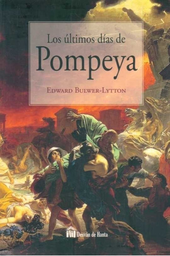 Ultimos Dias De Pompeya Los Bulwer-lytton Edward