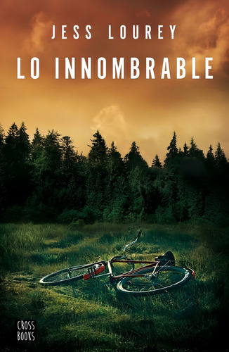 Lo Innombrable, De Jess Lourey. Editorial Crossbooks En Español
